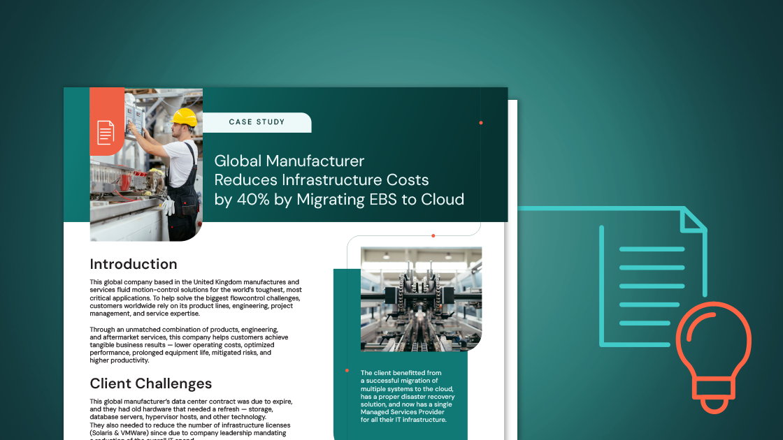 Global Manufacturer Reduces Licensing Footprint and Infrastructure Costs by 40% by Migrating to Azure